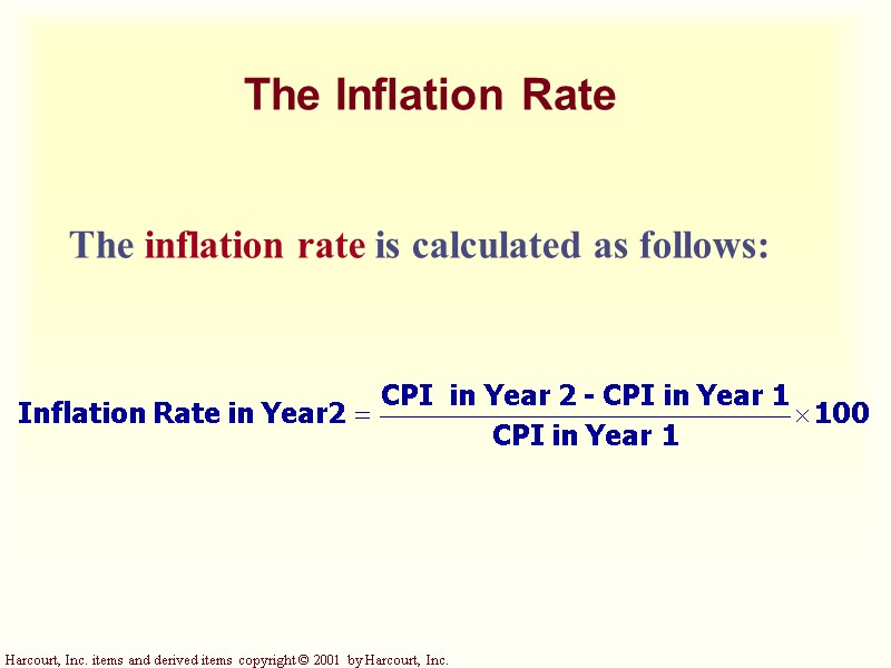The Inflation Rate The inflation rate is calculated as follows:
